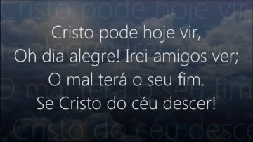 Oh Dia Alegre – Harpa Cristã 240