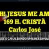 Oh! Jesus Me Ama – Harpa Cristã 169