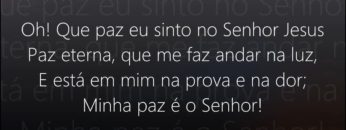 Oh, que Paz! – Harpa Cristã 364