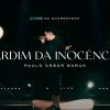 paulo cesar baruk jardim da inoc