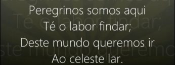 Peregrinos Somos – Harpa Cristã 392