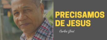 Precisamos de Jesus – Harpa Cristã 303