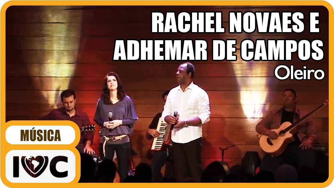 rachel novaes e adhemar de campo