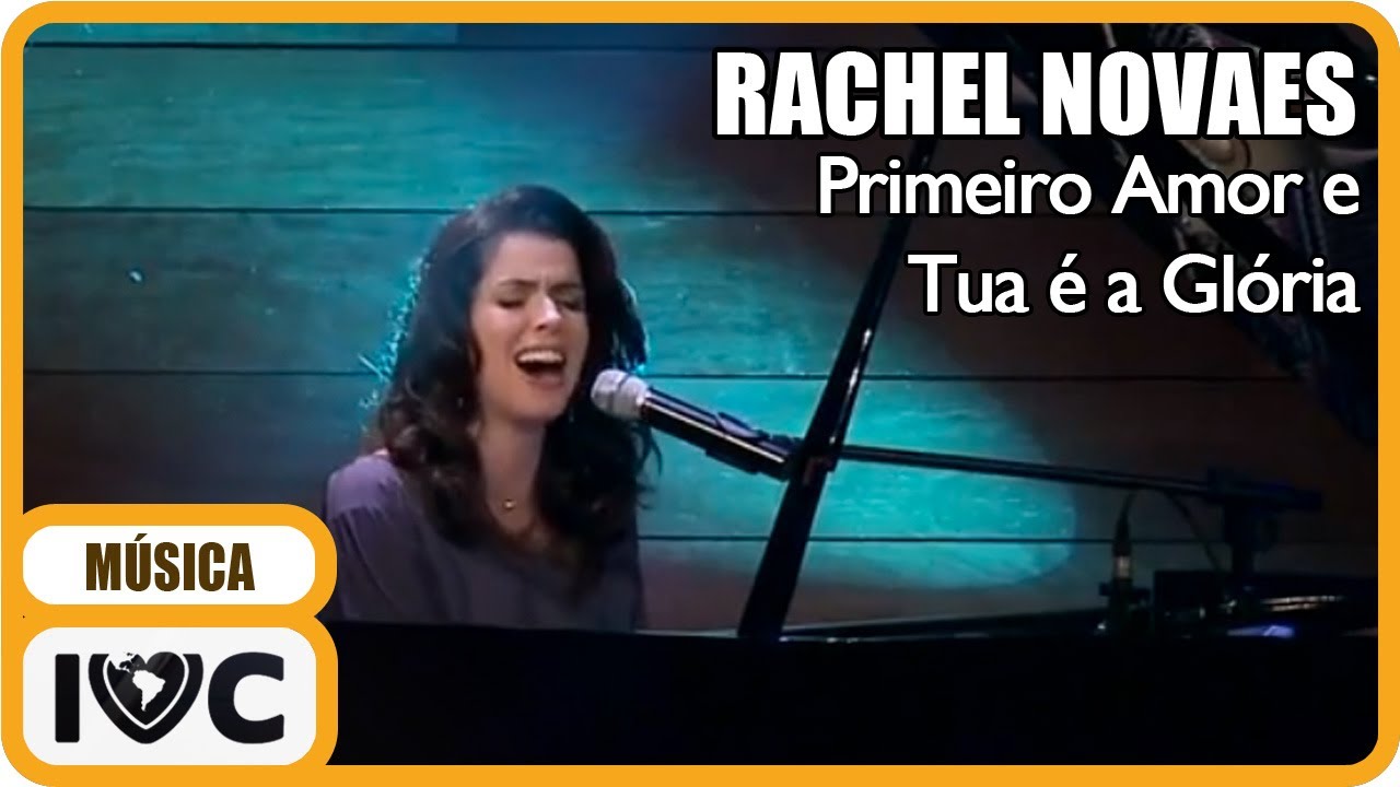 rachel novaes primeiro amor