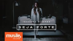 seja forte isadora pompeo