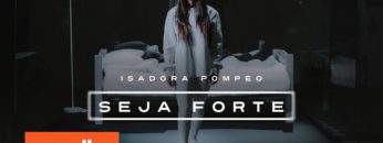 seja forte isadora pompeo