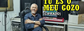 Tu És o Meu Gozo – Harpa Cristã 285