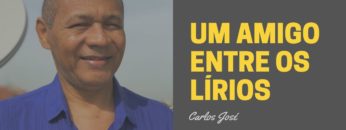 Um Amigo Entre os Lírios – Harpa Cristã 344