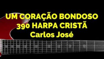 um coracao bondoso harpa crista