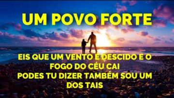 Um Povo Forte – Harpa Cristã 340