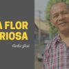 Uma Flor Gloriosa – Harpa Cristã 196