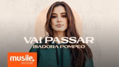 vai passar isadora pompeo