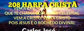 Vem a Cristo – Harpa Cristã 347