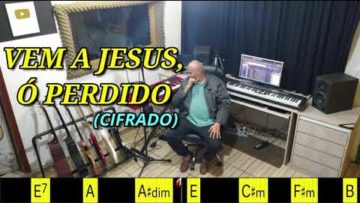 Vem a Jesus, ó Perdido – Harpa Cristã 222