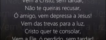 Vem Sem Tardar – Harpa Cristã 281